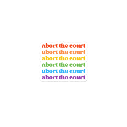 Rainbow Abort Court Sticker