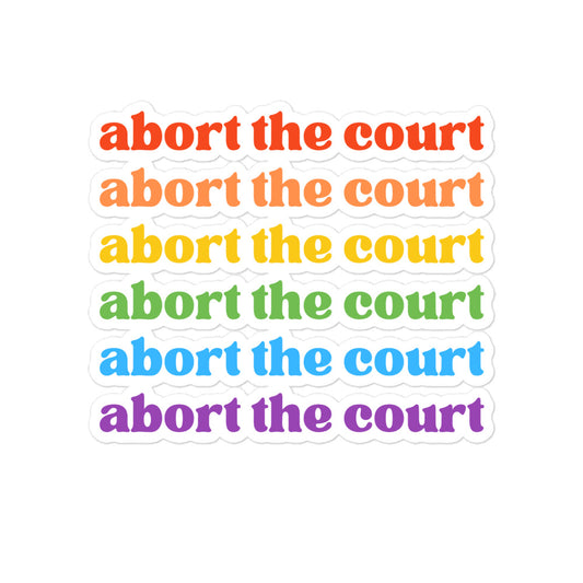 Rainbow Abort Court Sticker