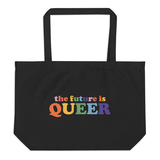 The Future is Queer - Large organic tote bag