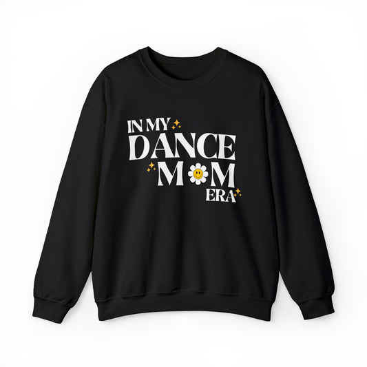 In My Dance Mom Era Crewneck Sweatshirt