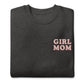 Girl Mom Life: Women's Embroidered Sweatshirt for Moms