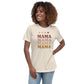 Mama Women's Relaxed T-Shirt