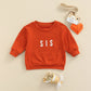 Sis and Bubba long sleeve pullover sweatshirt