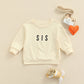 Sis and Bubba long sleeve pullover sweatshirt