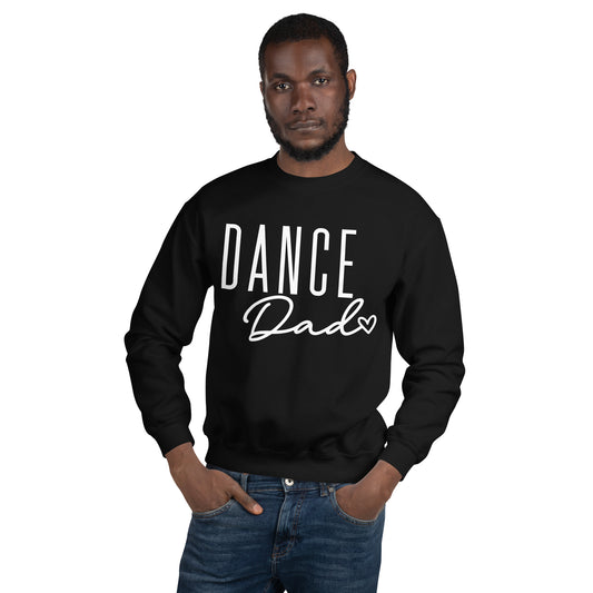 Dance Dad Unisex Sweatshirt