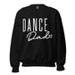 Dance Dad Unisex Sweatshirt