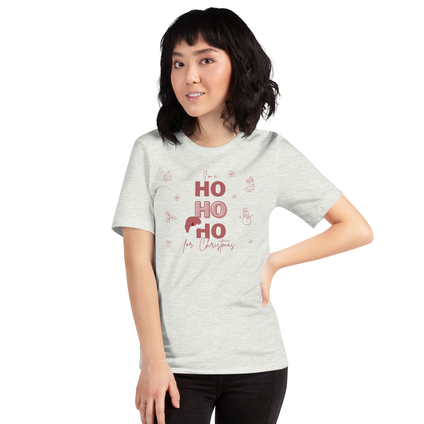 I'm a HO HO HO For Christmas - Rose Pink