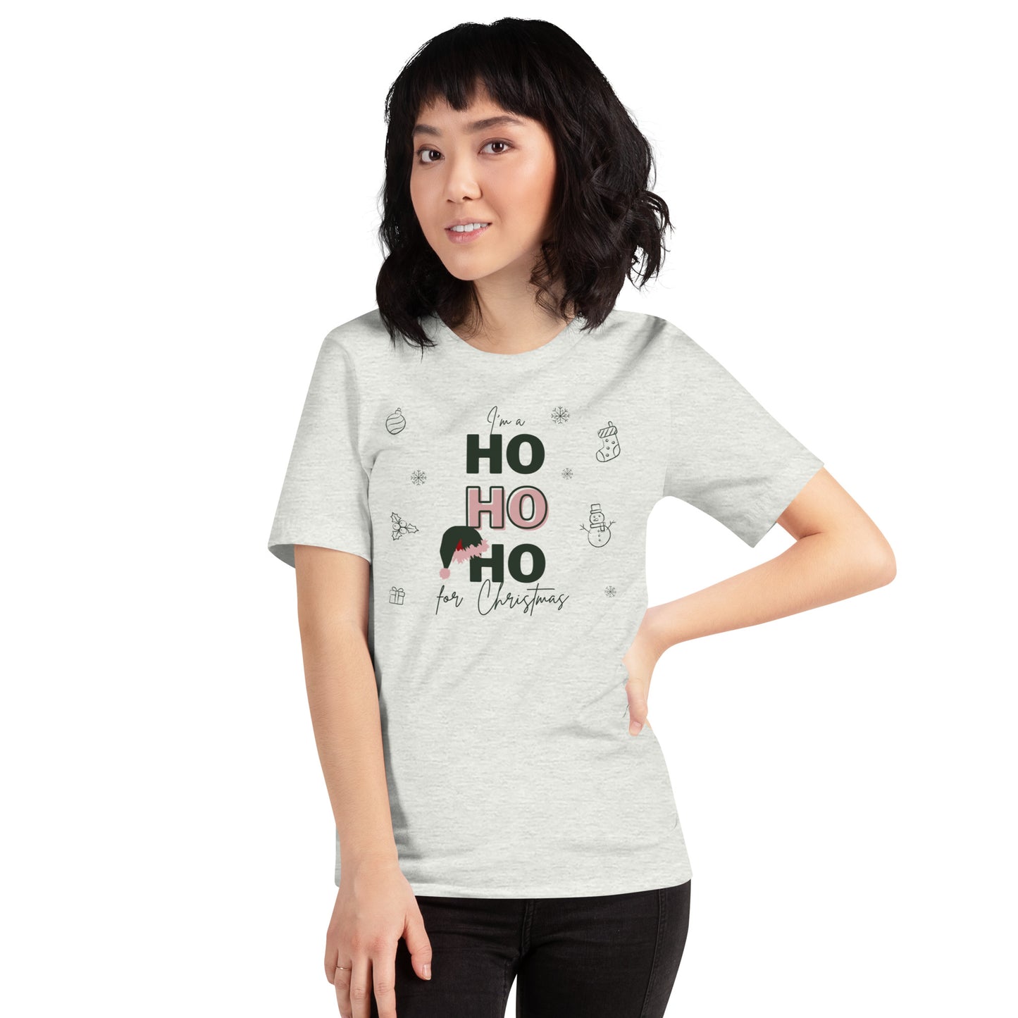 I'm a HO HO HO For Christmas - Dark Green