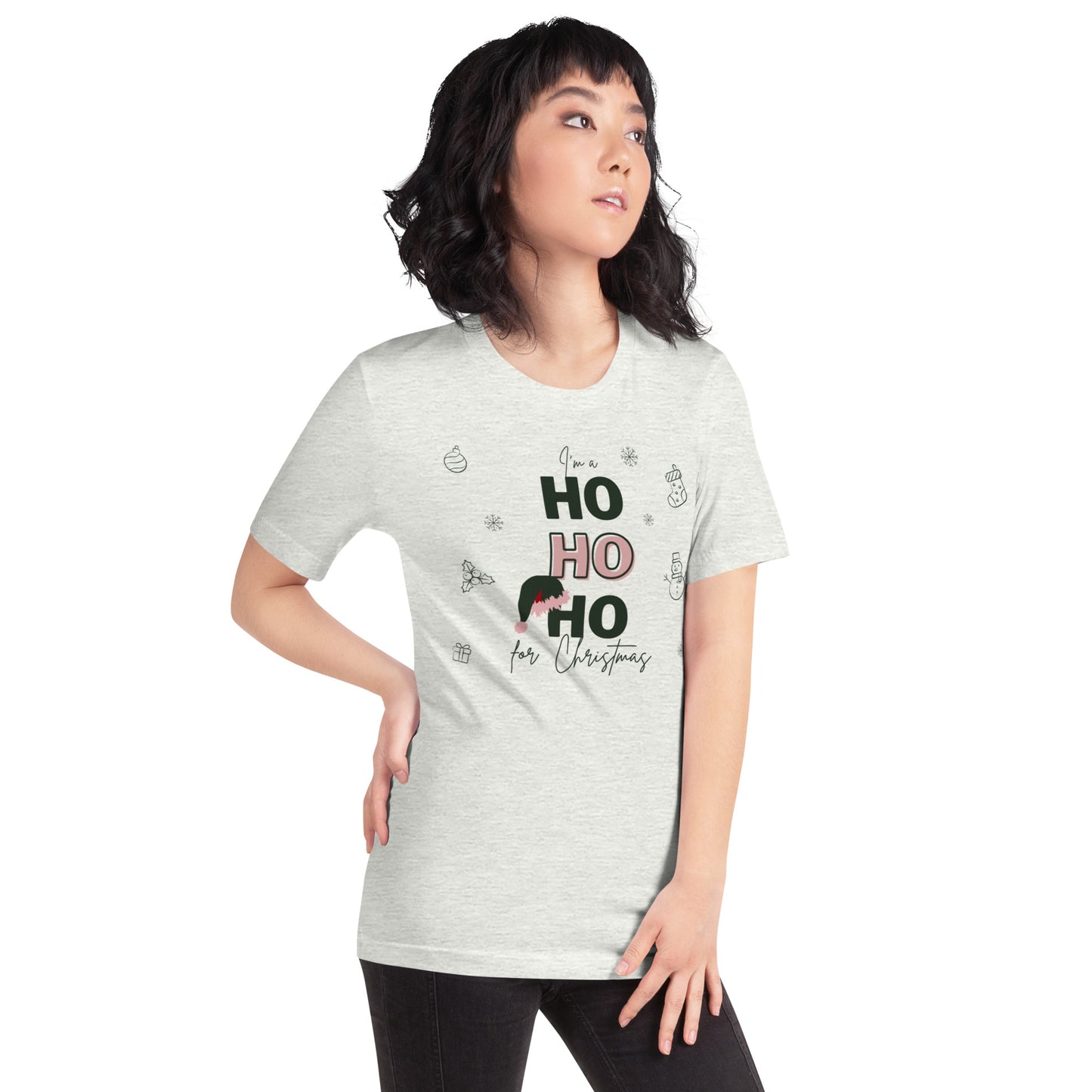 I'm a HO HO HO For Christmas - Dark Green