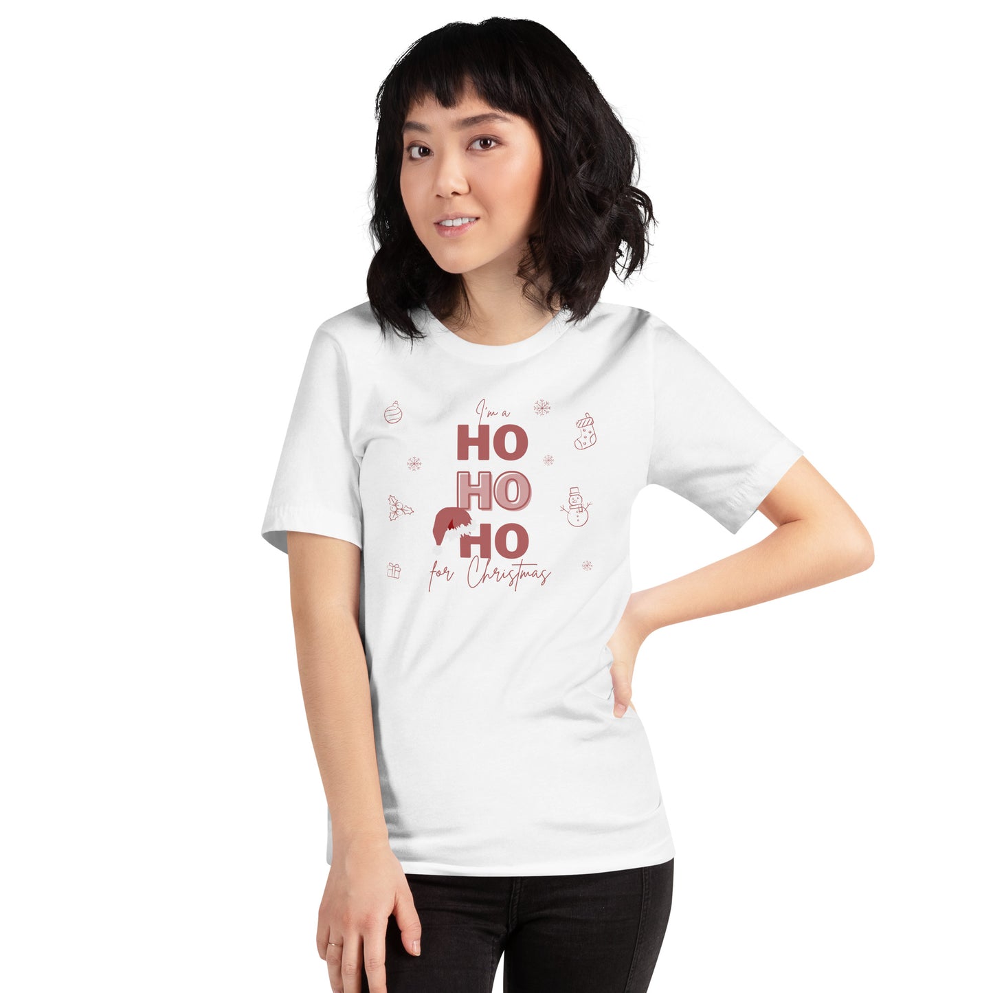 I'm a HO HO HO For Christmas - Rose Pink