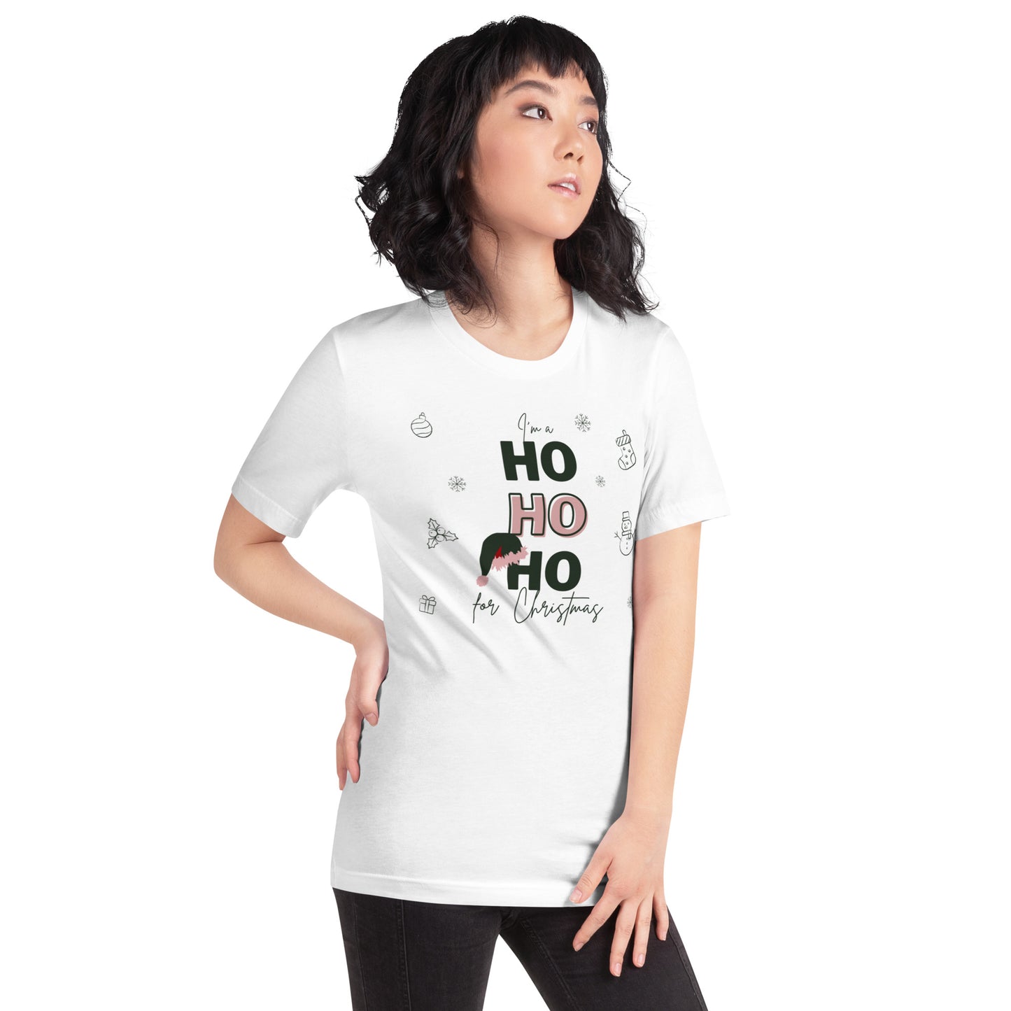 I'm a HO HO HO For Christmas - Dark Green