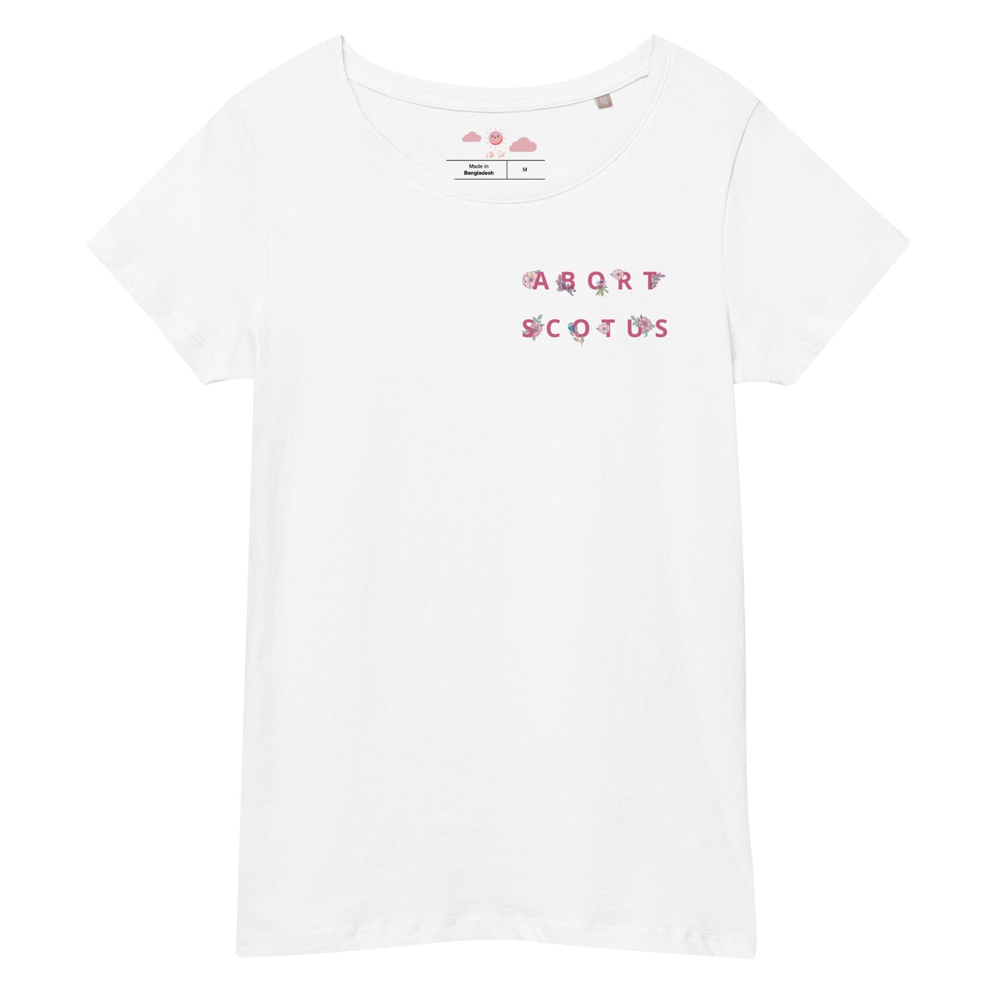 Abort Scotus Women’s basic organic t-shirt